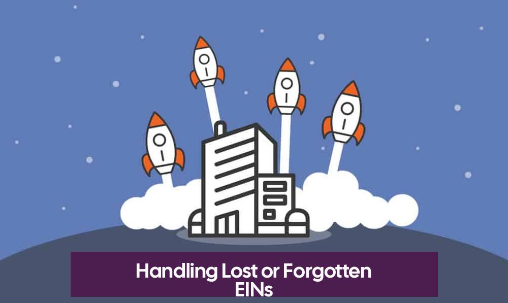 Handling Lost or Forgotten EINs