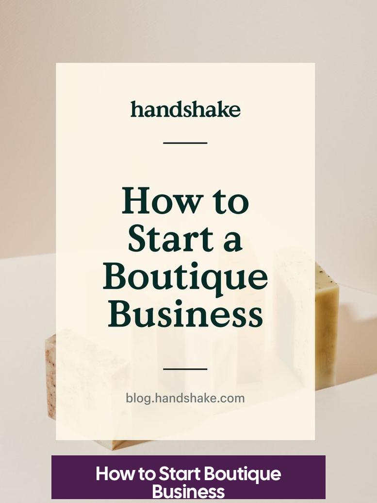 How to Start Boutique Business