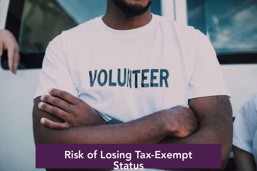 Risk of Losing Tax-Exempt Status
