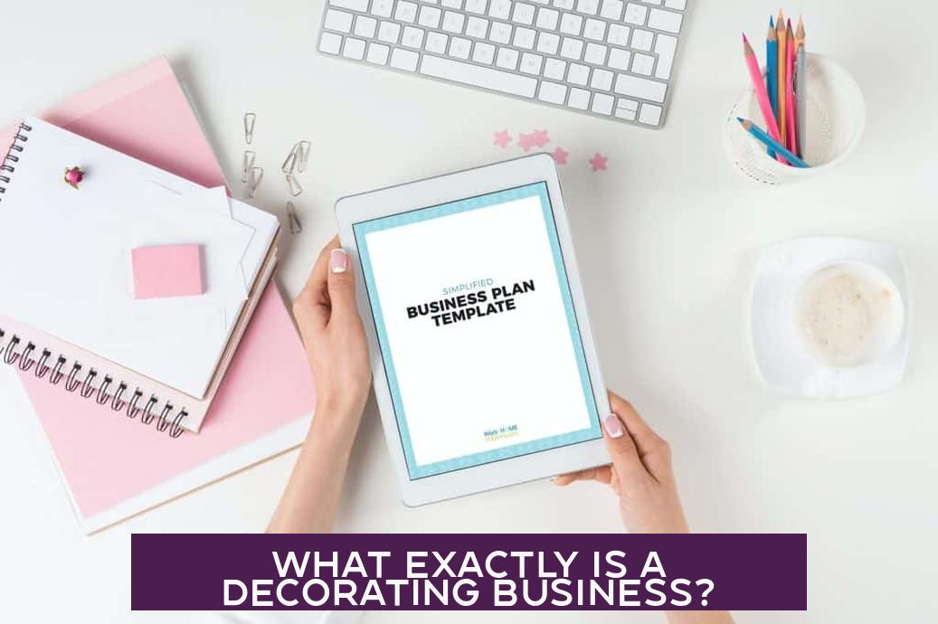 What Exactly Is a Decorating Business?