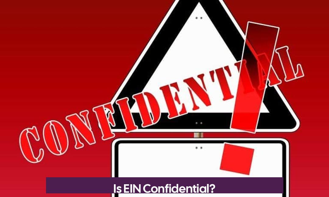 Is EIN Confidential?