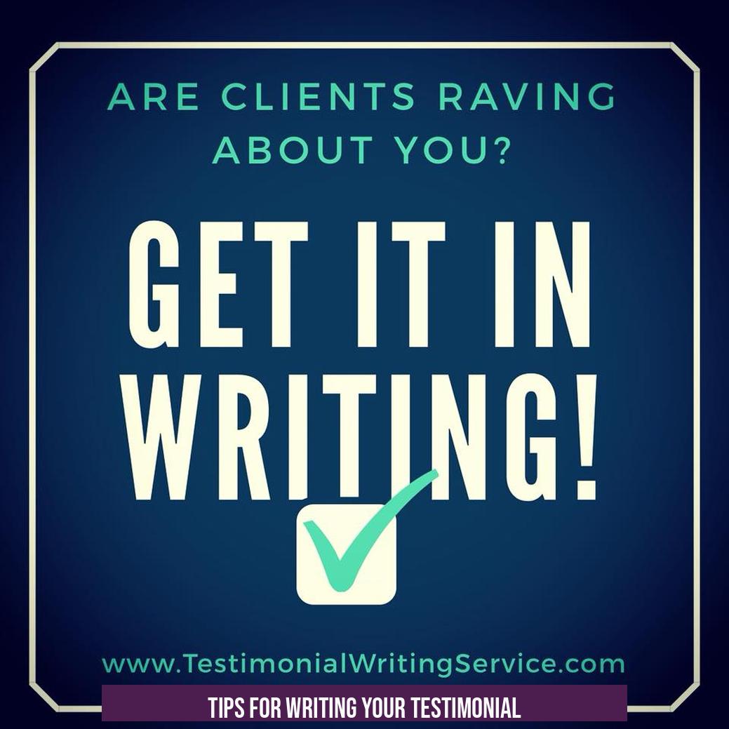 Tips for Writing Your Testimonial