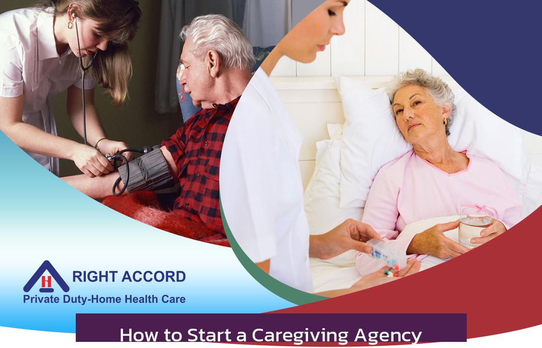 How to Start a Caregiving Agency