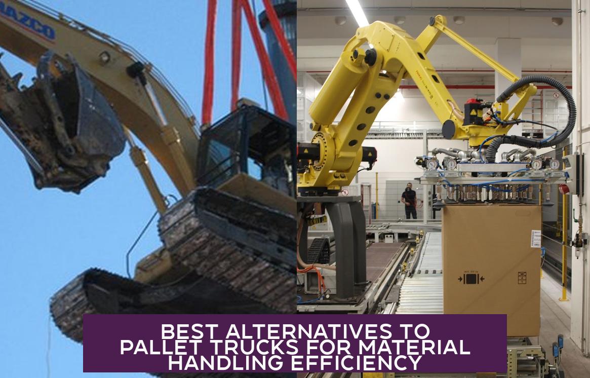 Best Alternatives to Pallet Trucks for Material Handling Efficiency