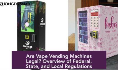 Are Vape Vending Machines Legal? Overview of Federal, State, and Local Regulations