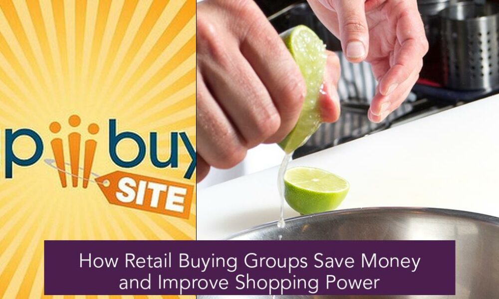 How Retail Buying Groups Save Money and Improve Shopping Power