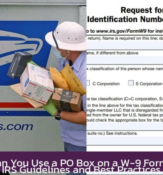 Can You Use a PO Box on a W-9 Form? IRS Guidelines and Best Practices