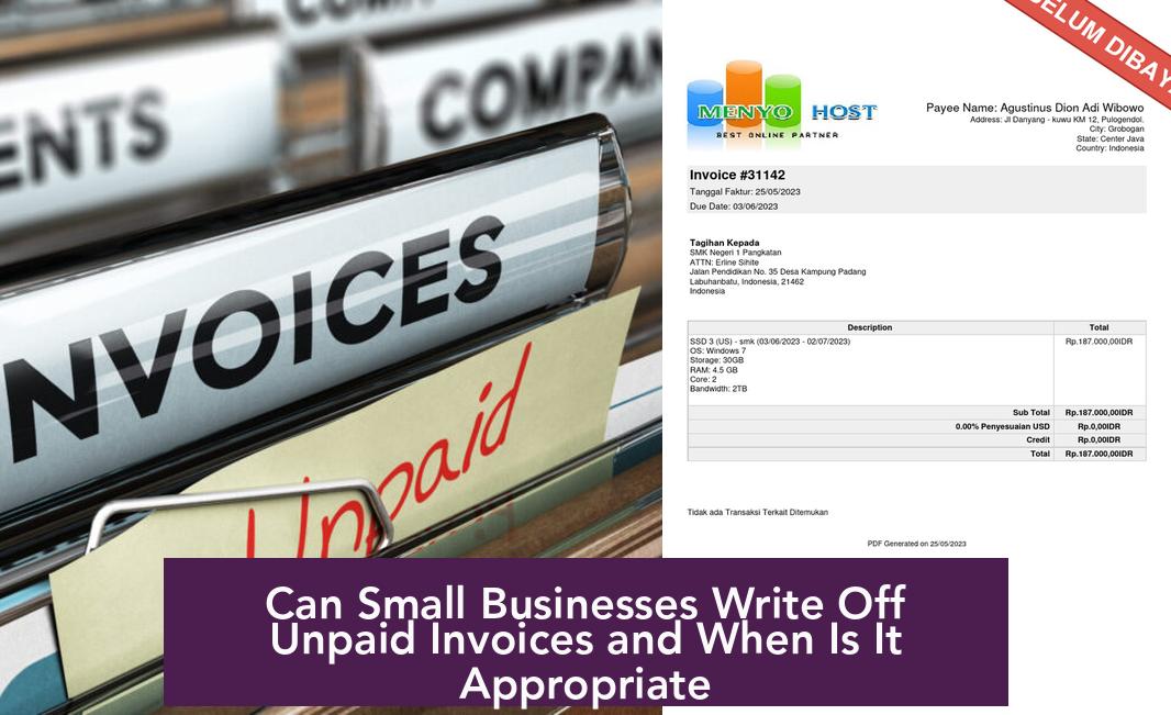Can Small Businesses Write Off Unpaid Invoices and When Is It Appropriate