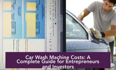 Car Wash Machine Costs: A Complete Guide for Entrepreneurs and Investors