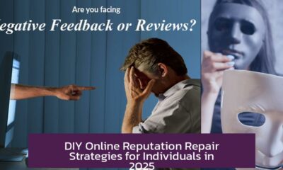 DIY Online Reputation Repair Strategies for Individuals in 2025