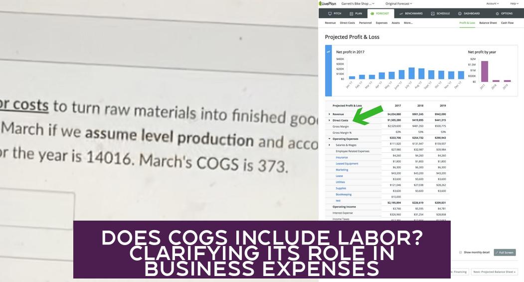 Does COGS Include Labor? Clarifying Its Role in Business Expenses