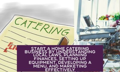 Start a Home Catering Business by Understanding Local Laws, Planning Finances, Setting Up Equipment, Developing a Menu, and Marketing Effectively