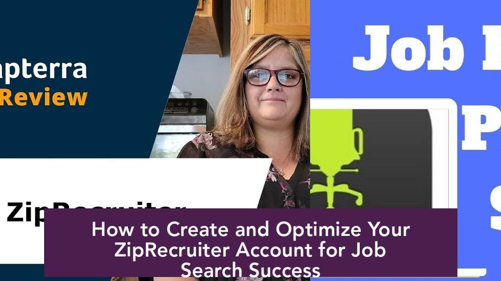 How to Create and Optimize Your ZipRecruiter Account for Job Search Success