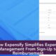 How Expensify Simplifies Expense Management From Sign-Up to Reimbursement