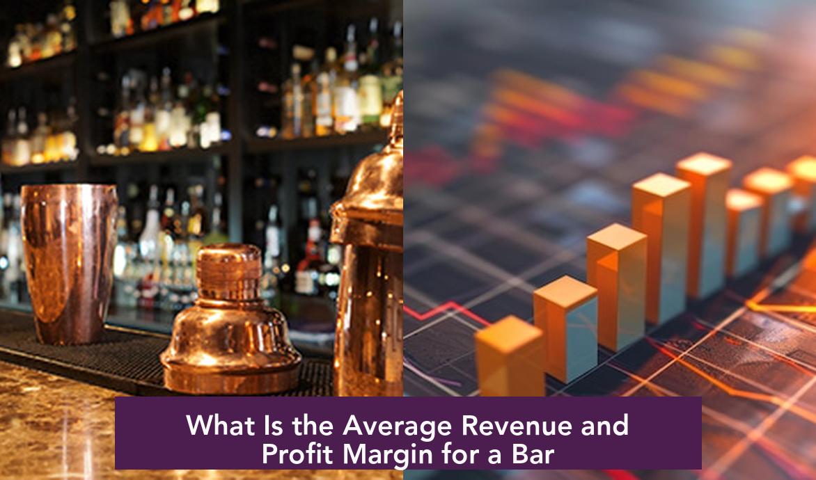 What Is the Average Revenue and Profit Margin for a Bar