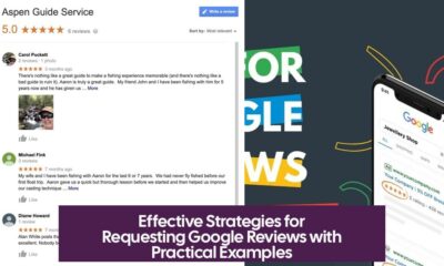 Effective Strategies for Requesting Google Reviews with Practical Examples