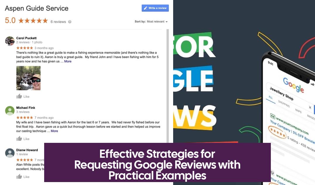Effective Strategies for Requesting Google Reviews with Practical Examples