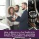 How to Become a Car Dealership Owner: Steps to Secure Licensing, Financing, Location, and Manage Operations