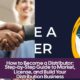 How to Become a Distributor: Step-by-Step Guide to Market, License, and Build Your Distribution Business