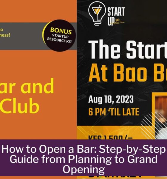 How to Open a Bar: Step-by-Step Guide from Planning to Grand Opening