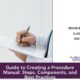 Guide to Creating a Procedure Manual: Steps, Components, and Best Practices
