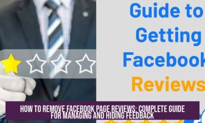 How to Remove Facebook Page Reviews: Complete Guide for Managing and Hiding Feedback