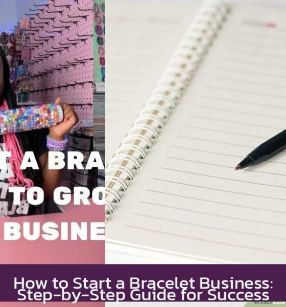 How to Start a Bracelet Business: Step-by-Step Guide for Success