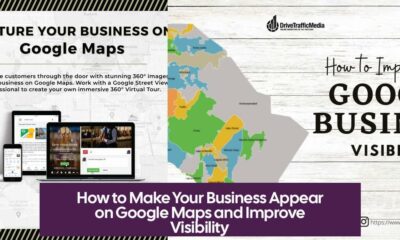 How to Make Your Business Appear on Google Maps and Improve Visibility