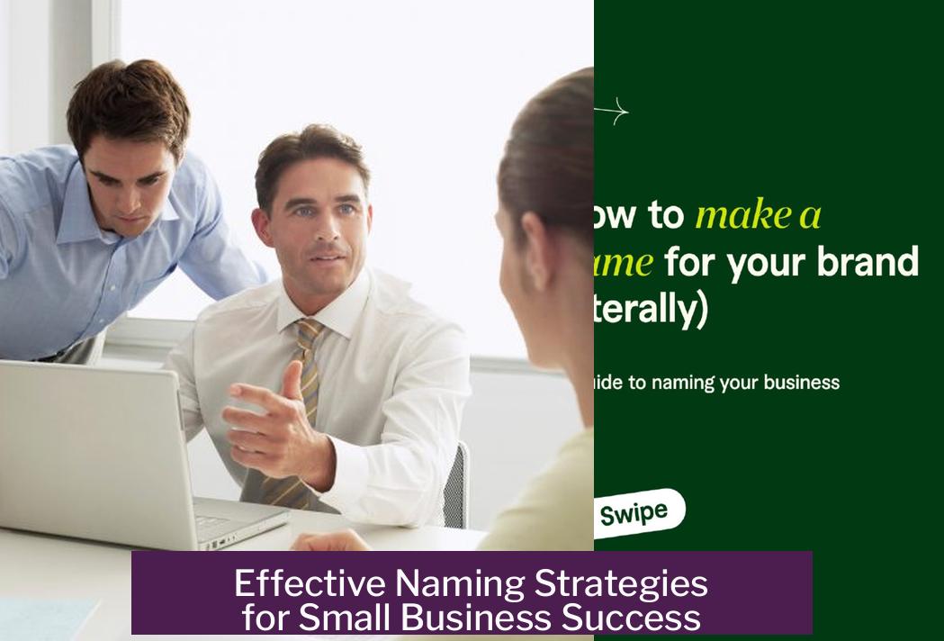 Effective Naming Strategies for Small Business Success