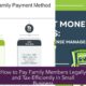 How to Pay Family Members Legally and Tax-Efficiently in Small Business