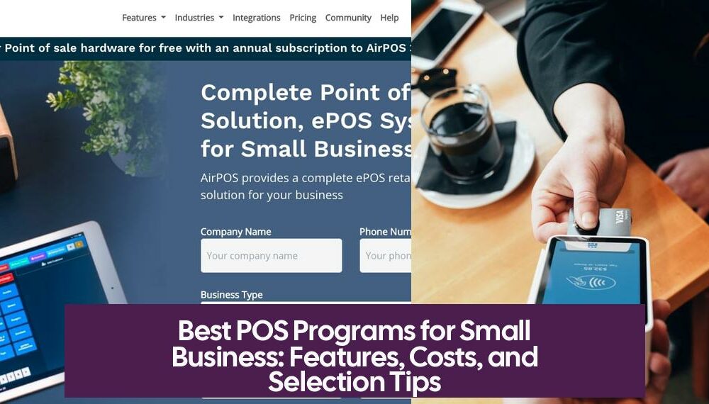 Best POS Programs for Small Business: Features, Costs, and Selection Tips