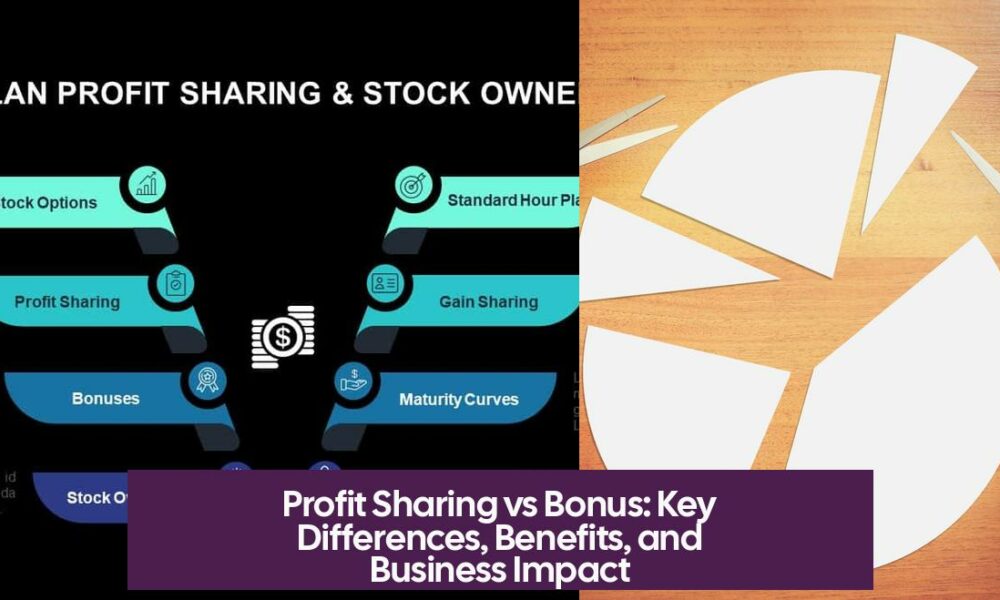 Profit Sharing vs Bonus: Key Differences, Benefits, and Business Impact