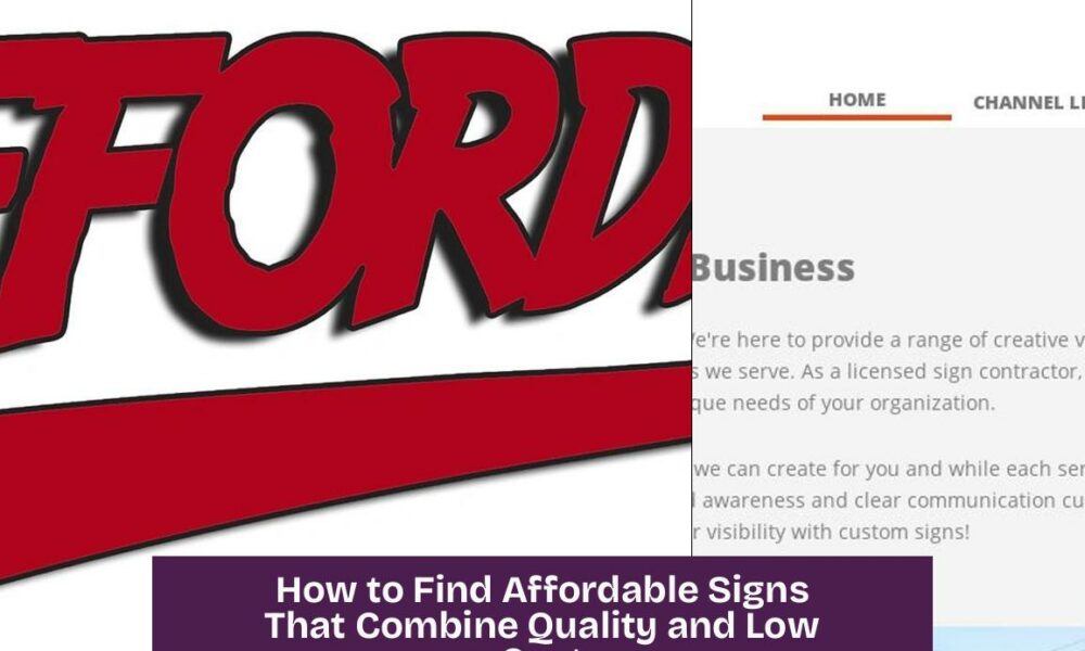 How to Find Affordable Signs That Combine Quality and Low Cost
