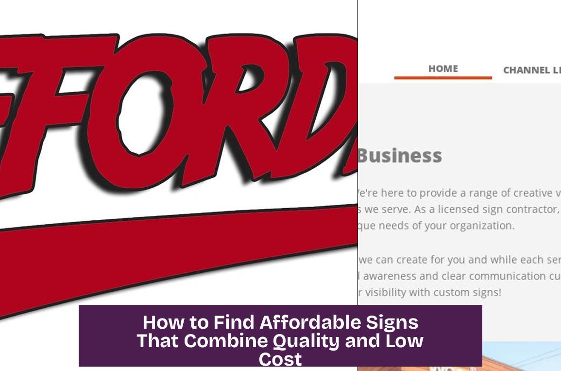 How to Find Affordable Signs That Combine Quality and Low Cost