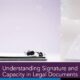 Understanding Signature and Capacity in Legal Documents