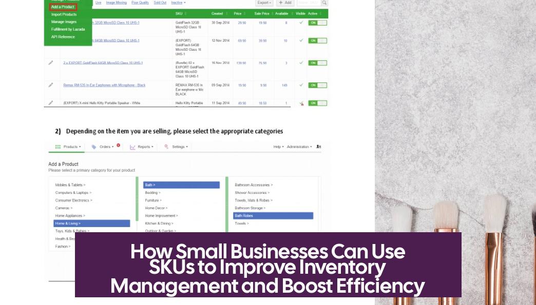 How Small Businesses Can Use SKUs to Improve Inventory Management and Boost Efficiency