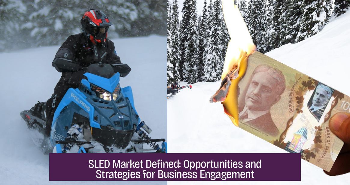 SLED Market Defined: Opportunities and Strategies for Business Engagement