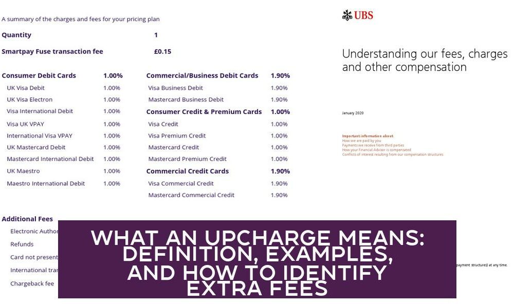 What an Upcharge Means: Definition, Examples, and How to Identify Extra Fees