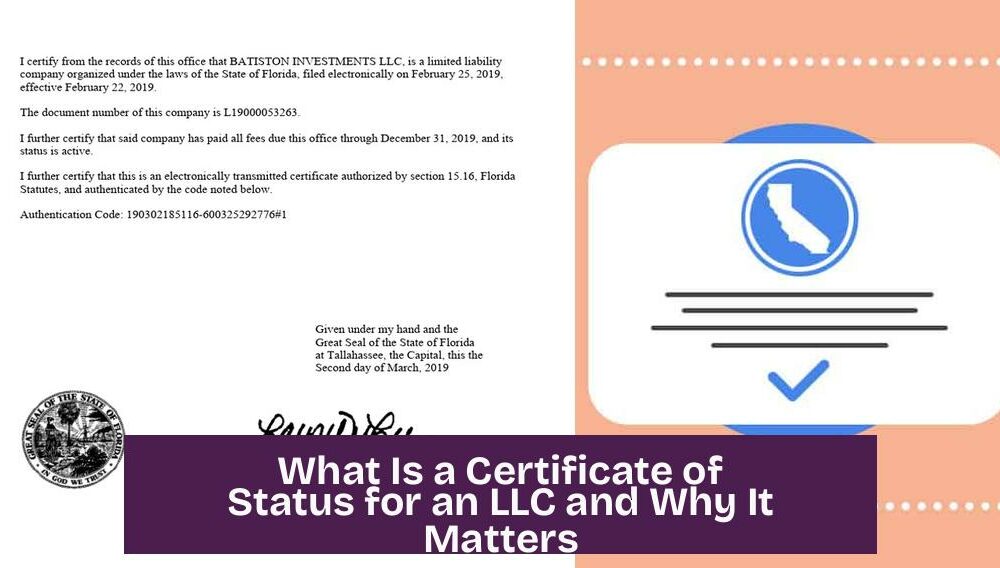 What Is a Certificate of Status for an LLC and Why It Matters