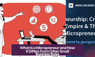What Is a Micropreneur and How It Differs From Other Small Business Roles
